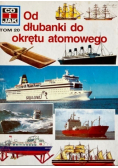 Od dłubanki do okrętu atomowego Tom 20