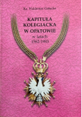Kapituła kolegiacka w Opatowie w latach 1562- 1983