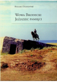 Wowa Brodecki Jeździec Pamięci