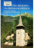 Turystyka religijna na obszarach górskich