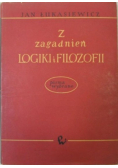 Z zagadnień logiki i filozofii