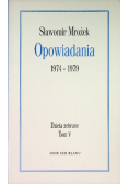 Opowiadania 1974 1979 dzieła zebrane Tom V