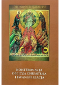 Kontemplacja oblicza Chrystusa i ewangelizacja