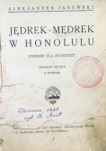 Jędrek Mędrek w Honolulu, 1920 r.
