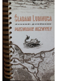 Śladami Lubinusa Przewodnik niezwykły