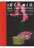 Kuchnia dla zabieganych