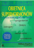 Obietnica superhormonów