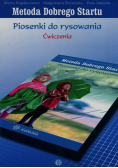 Metoda Dobrego Startu Piosenki do rysowania Ćwiczenia
