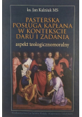 Pasterska posługa kapłana w kontekście daru i zadania