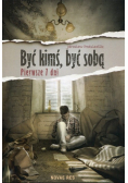 Być kimś, być sobą
