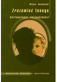 Zrozumieć innego