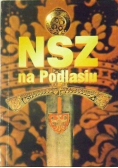 NSZ na Podlasiu Tom I