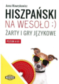 Hiszpański na wesoło  Żarty i gry językowe