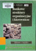 Bankowe struktury organizacyjne i kierownicze