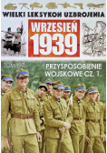Wielki Leksykon Uzbrojenia Wrzesień 1939 Tom 197 Przysposobienie wojskowe Część 1
