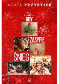 Gdy zasypie śnieg