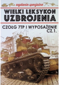 Wielki Leksykon Uzbrojenia Tom 6 Czołg 7TP i wyposażenie Część 1