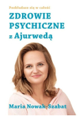Zdrowie psychiczne z Ajurwedą