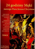 24 Godziny Męki naszego Pana Jezusa Chrystusa