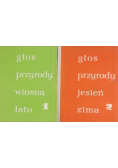 Głos przyrody wiosna lato / jesień zima