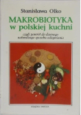 Makrobiotyka w polskiej kuchni