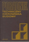 Poradnik techniczny kierownika budowy