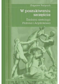 W poszukiwaniu szczęścia