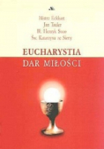 Eucharystia Dar miłości