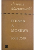 Polska a Moskwa 1603 - 1618