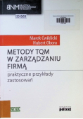 Metody TQM w zarządzaniu firmą