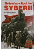 Siedem lat w Rosji i na Syberii