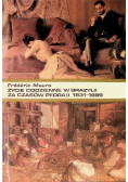 Życie codzienne w Brazylii za czasów Pedra II 1831 - 1889