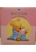 Wielka Księga Maleństwa Album dla całej rodziny