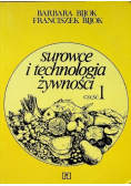 Surowce i technologia żywności Część 1