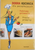 Dobra kuchnia dla początkujących
