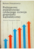 Podstawowe prawidłowości cyklicznego rozwoju gospodarki kapitalistycznej