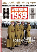 Wielki Leksykon Uzbrojenia Wrzesień 1939 Tom 216 Ordery i odznaczenia