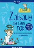 Zabawy na cały rok