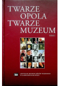 Twarze Opola twarze muzeum Tom 1