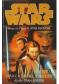 Star Wars Nadchodząca burza Część II Atak klonów