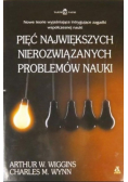 Pięć największych nierozwiązanych problemów nauki