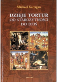 Dzieje tortur od starożytności do dziś