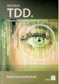 TDD sztuka tworzenia dobrego kodu