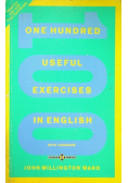 One hundred Useful Exercises in English