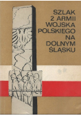 Szlak 2 armii wojska polskiego na Dolnym Śląsku