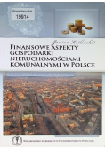 Finansowe aspekty gospodarki nieruchomościami komunalnymi w Polsce