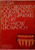 Studia nad obrządkiem pogrzebowym grupy łupawskiej kultury pucharów lejkowatych