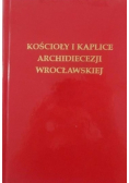 Kościoły i kaplice archidiecezji wrocławskiej