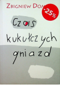 Czas kukułczych gniazd