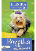 Klinika pod Boliłapką Rozetka rodzi szczeniaczki